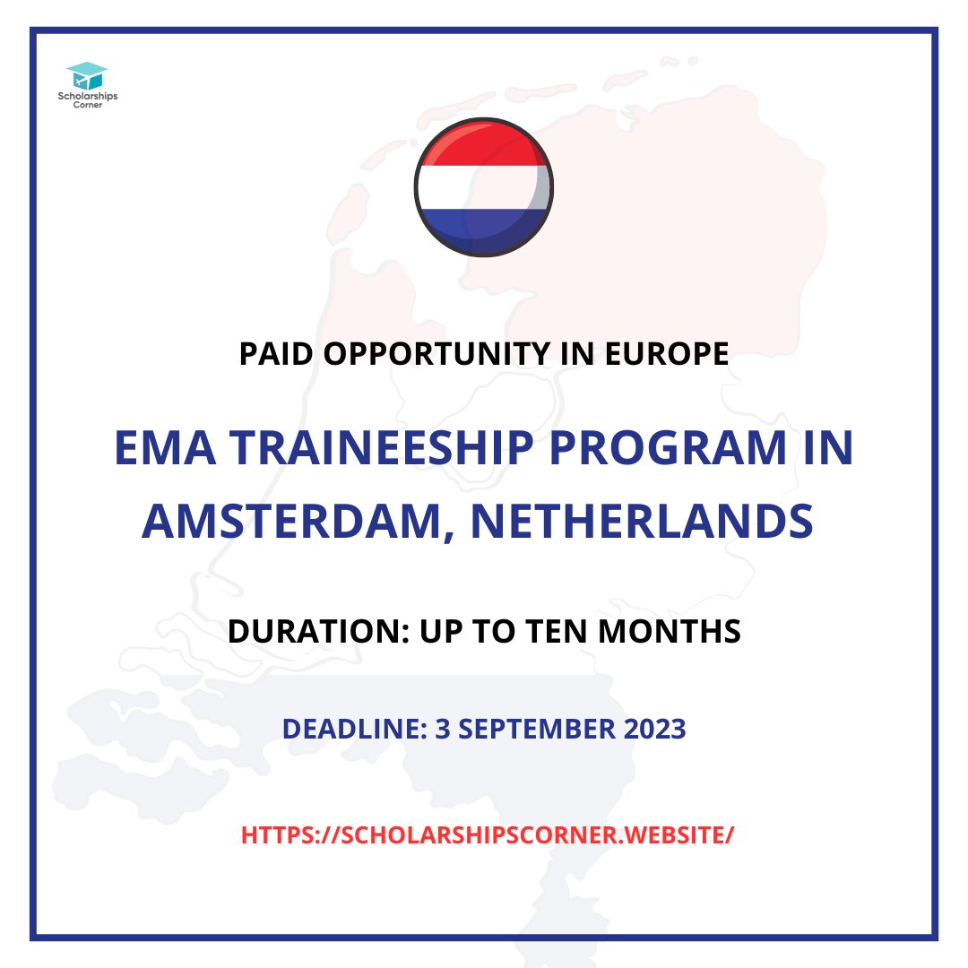 scholar_corner's tweet photo. EMA Traineeship Program in Amsterdam, Netherlands 2023-24

Link: https://t.co/ml2yRrMx5k

A monthly stipend of €1,802.62 for a full-time traineeship (reduced accordingly to 80% or 50%) and a travel contribution upon joining and leaving the Agency.

Deadline: 3 September, 2023. https://t.co/O6iuL8Izt1