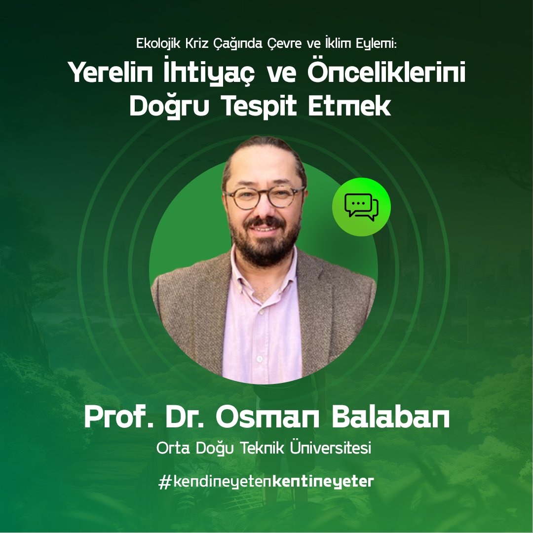 kentineyet's tweet photo. Prof. Dr. Osman Balaban
Orta Doğu Teknik Üniversitesi 

Ekolojik Kriz Çağında Çevre ve İklim Eylemi: 
Yerelin İhtiyaç ve Önceliklerini Doğru Tespit Etmek https://t.co/EW3nD7dLBC