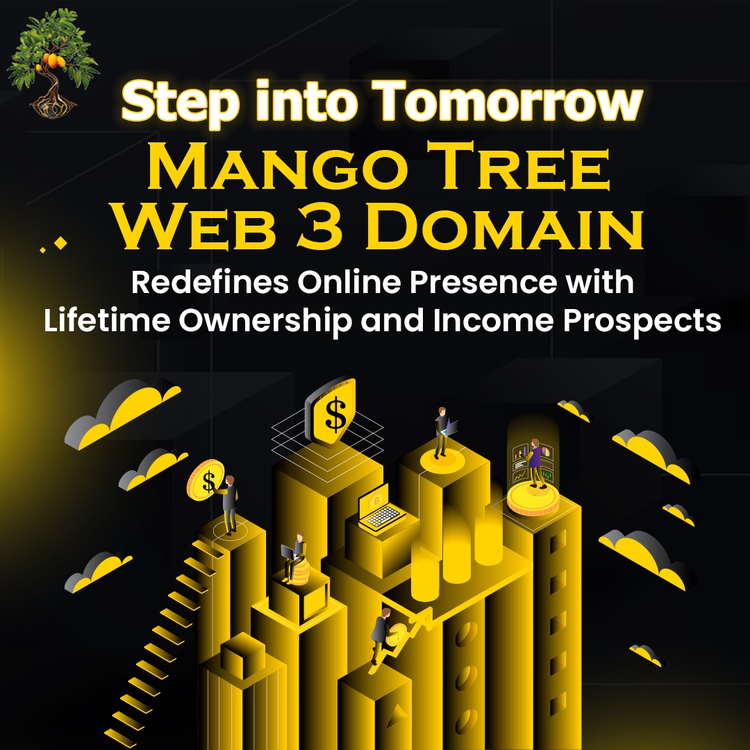 Embrace the Evolution: Mango Tree Web 3 Domain - Your Gateway to Limitless Ownership and Next-Level Connectivity! Step into the Future.
.
.
.
#HostingFreedom #MangoTreeWeb3 #StartYourJourney #mangotree #MangoTreeDomains #DigitalLegacy #GrowOnline #mamgotree
