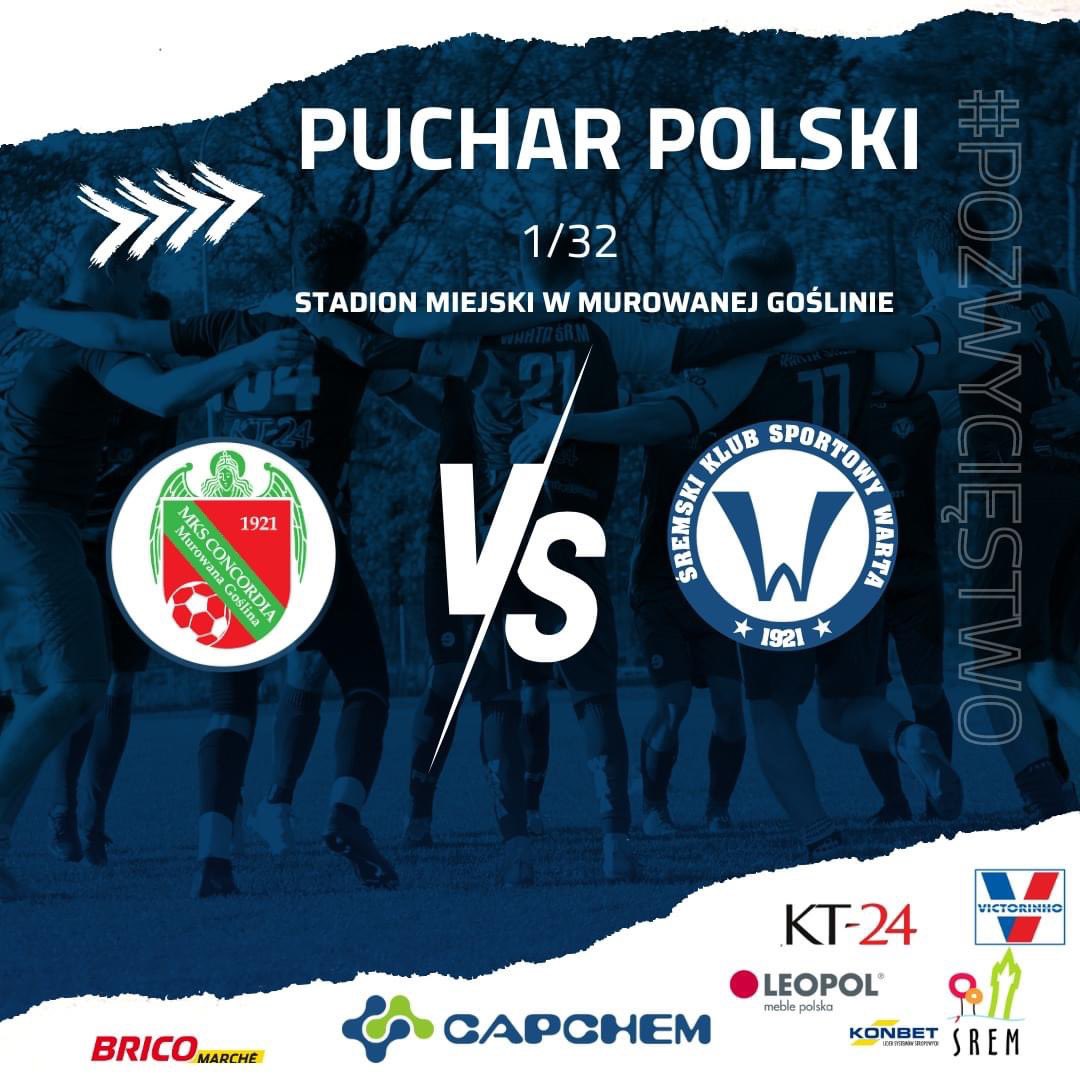 WartaSrem's tweet photo. W czwartek w Murowanej Goślinie rozegramy mecz 1/32 Pucharu Polski z Concordia Murowana Goślina‼️

Początek meczu:
⏰ 17:45 https://t.co/acWNupGroK