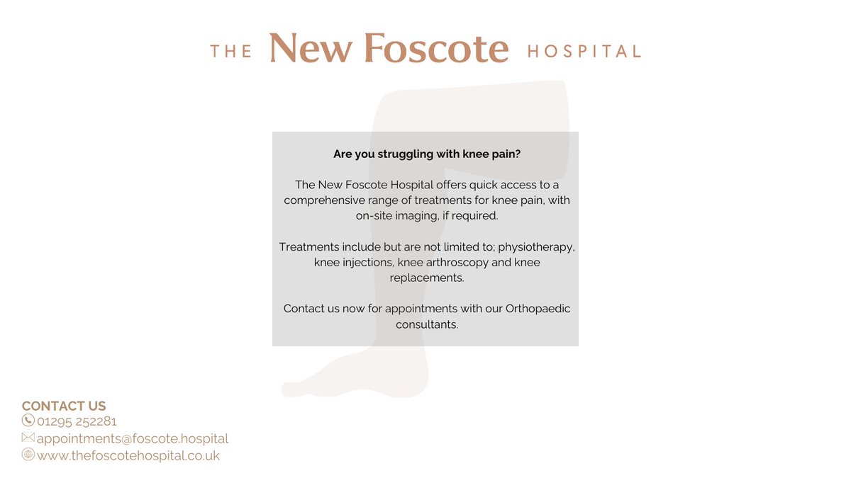 Struggling with knee pain? Expert Orthopaedic consultants at The New Foscote Hospital can help.

Contact our team now for information and appointments.

#PrivateHealthcare #Banbury #Kneepain #Orthopaedic