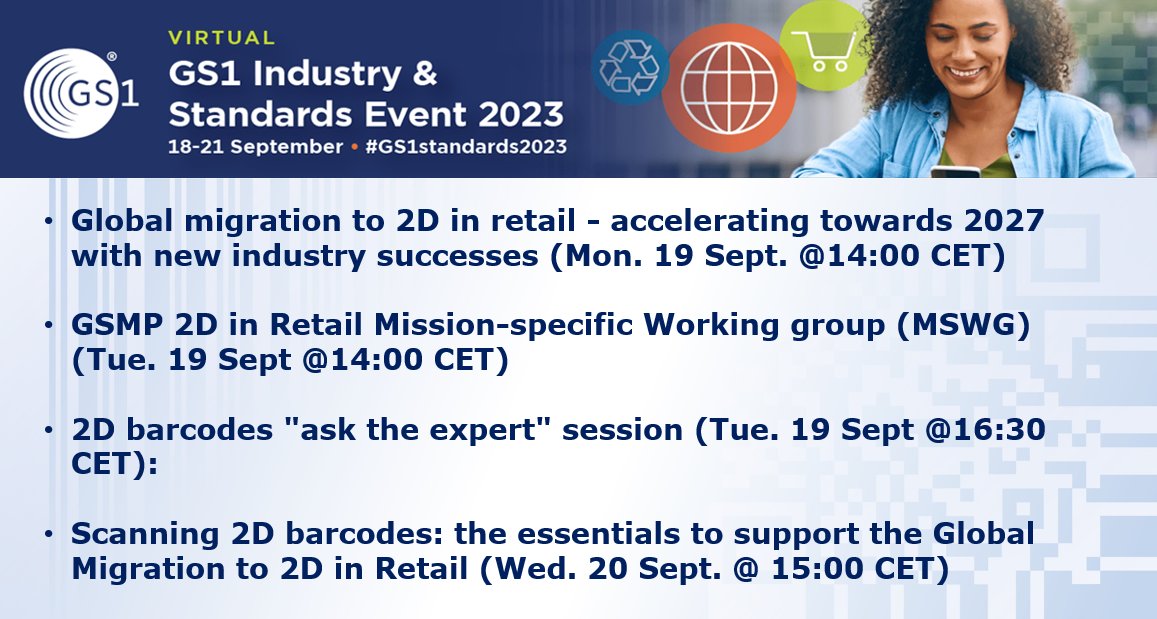 gs1's tweet photo. Embrace the future with 2D barcodes. Join us at the GS1 Industry &amp; Standards Event 2023, 18-21 Sept. Discover the benefits 2D barcodes offer businesses &amp; consumers. Key #2Dbarcodes sessions attached. Let's transform industry! https://t.co/RQTZZrKVhh #retail #digitaltransformation https://t.co/7GNLRbVLDp