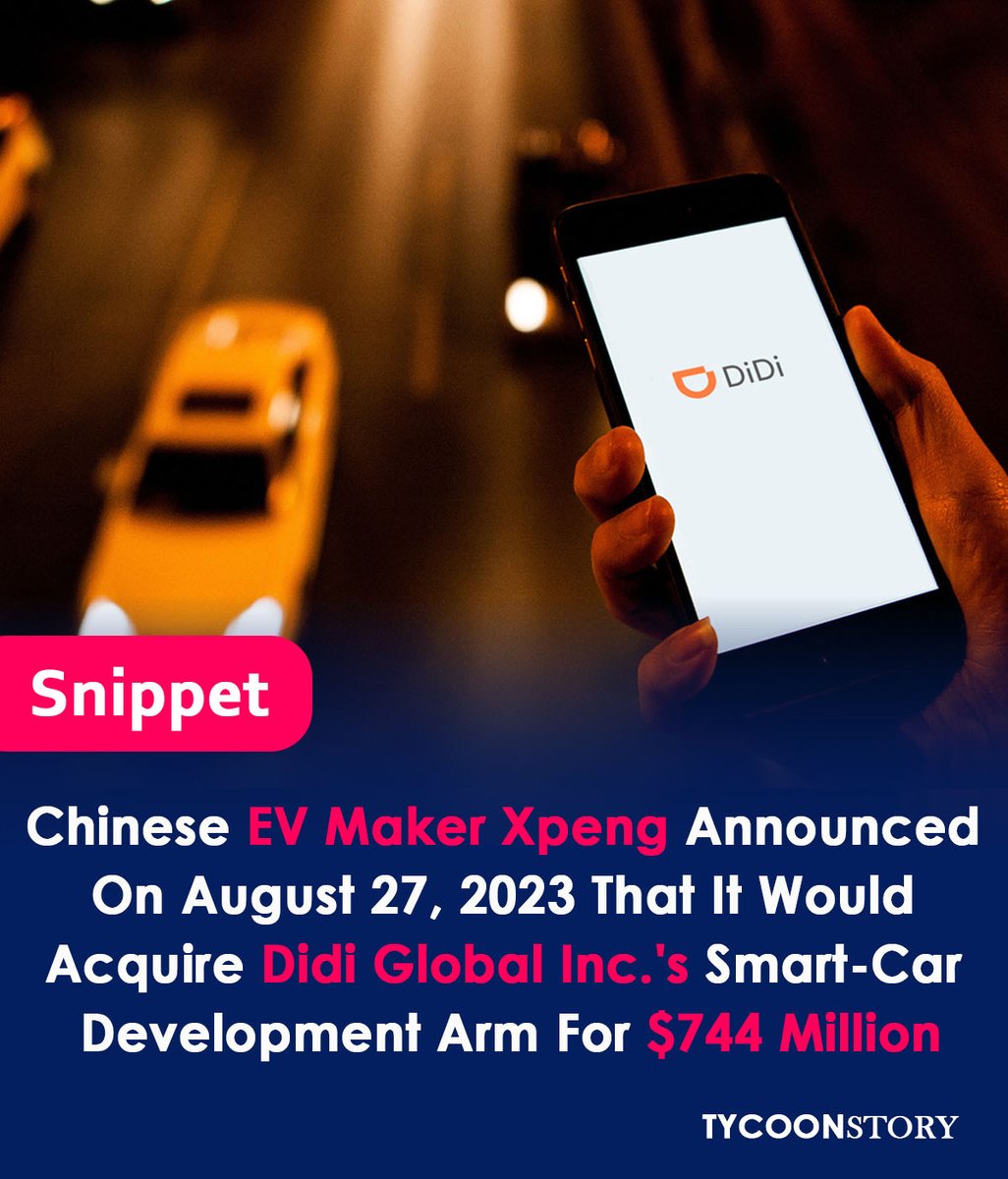 TycoonStoryCo's tweet photo. Chinese EV manufacturer Xpeng announced on August 27, 2023 that it would purchase Didi Global Inc.'s Smart-Car Development Arm for $744 million
#DidiGlobal #vehicletechnology #ChineseAutomakers #MarketInnovation  #EVstartup #insurance #marketing #brands @XPengMotors https://t.co/S5iCeYaA5b