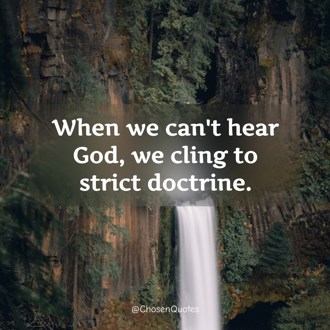 Do you find yourself clinging to rigid doctrine instead of listening to God's voice?

#RigidDoctrine #HearingGod