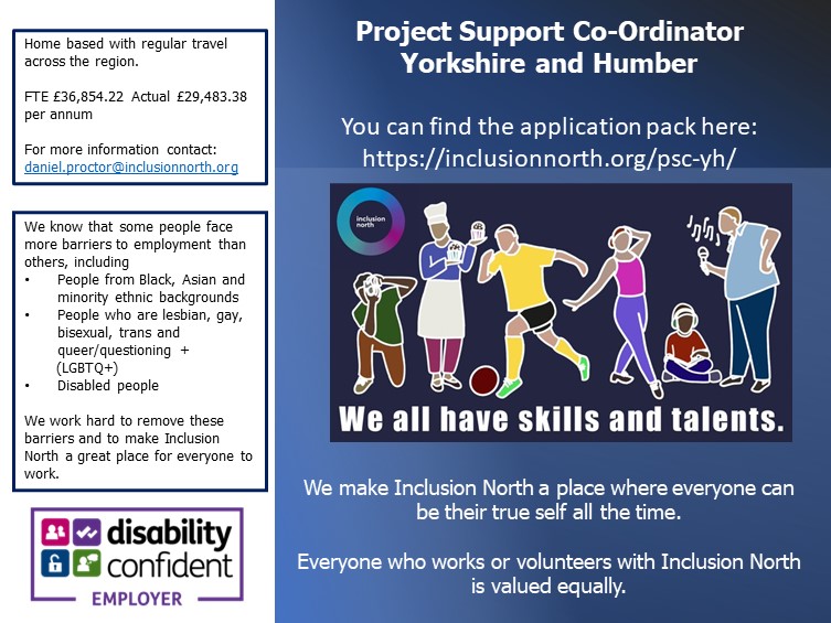 We are recruiting a Project Support Co-ordinator in  #NorthYorkhire. This role is home based with occasional travel. Closing date 18th September. For more information contact: officeadmin@inclusionnorth.org Find out more information here.  bit.ly/pscy…  #inclusion