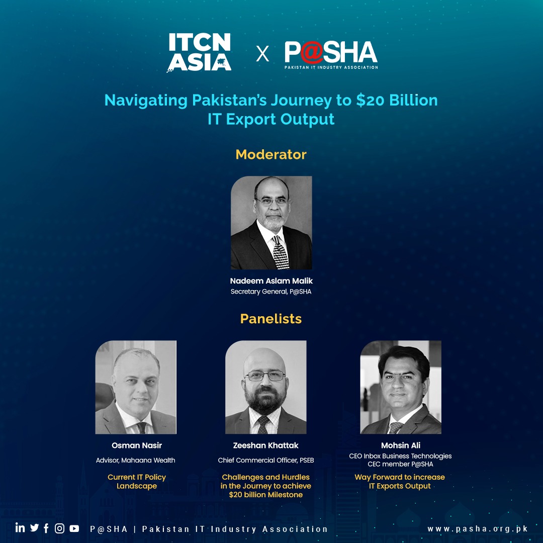 PASHAORG's tweet image. At @ITCNASIASOCIAL Karachi, P@SHA will be hosting an insightful policy panel discussion on &quot;Navigating Pakistan’s Journey to $20 Billion #IT Export Output&quot;.

The sector&apos;s astounding 178% growth in IT &amp;amp; ITeS exports over five years, showcasing a Compound Annual Growth Rate (CAGR)…