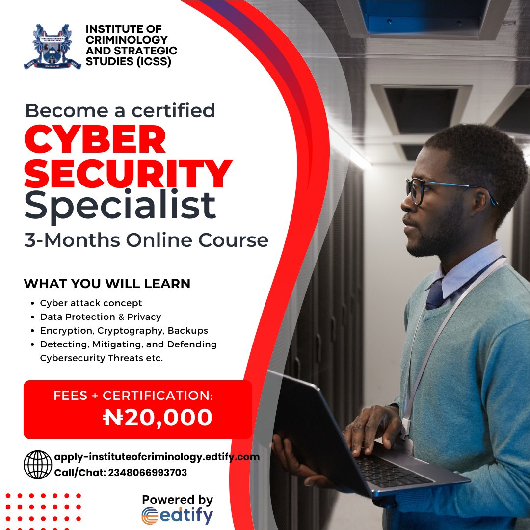 Become a certified Cyber Security Expert in 3 months when you enroll and join the Cyber Security online course by the Institute of Criminology and Strategic Studies for just ₦20,000. 
-Diploma Certificate
-Associate Membership
-Self-paced

Enroll here: …ply-instituteofcriminology.edtify.com/64e511bba7f7e5…