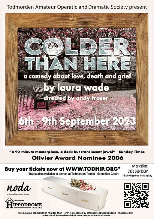 Colder than Here 'A beautiful, joyous and bitter-sweet drama by Laura Wade. It is a dark comedy centred around love, death and family which tackles subjects that are often considered taboo in a warm and relatable manner.' Sep 6-9 todhip.org/colder-than-he…