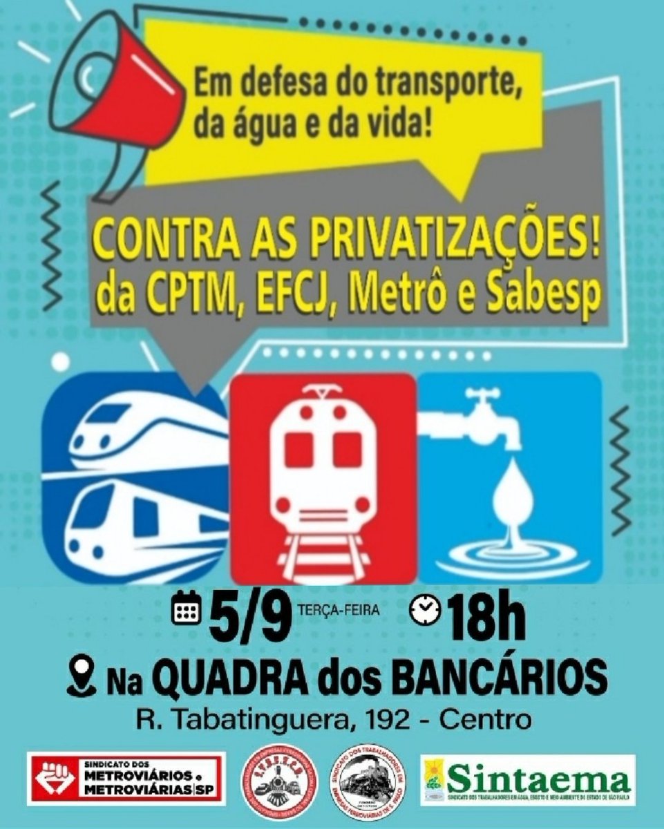 sindcentral_br's tweet photo. Os sindicatos da #CPTM, #EFCJ #Sabesp e #MetroSP se uniram e vão lançar um plebiscito contra as a privatizações em SãoPaulo.
PRIVATIZAR É PRECARIZAR O BEM PÚBLICO E AUMENTAR AS TARIFAS.
@sindcentral_br @Metroviarios_SP @Sintaema https://t.co/8YqHnI7dDM