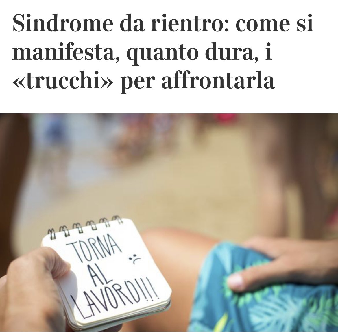 “Post return from vacation syndrome” 🌴
What is it? How to deal with it? 
Check this paper out to understand it better 
➡️ corriere.it/salute/23_agos…