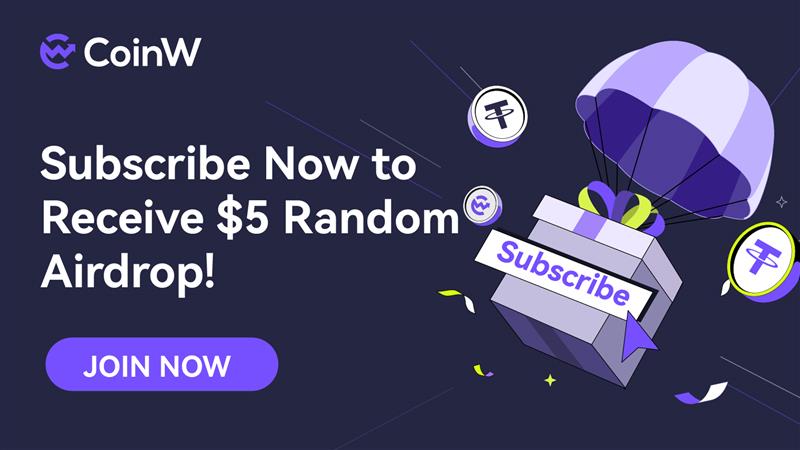 🎁 Subscribe to #CoinW Telegram Announcement Channel to Get $5 Random Airdrop Now!

👉👉Official CoinW Announcement Channel t.me/coinwofficialc…)👈👈

📆 Campaign Duration: Aug 29, 12 PM (UTC) - Aug 31, 12 PM (UTC)

An official blind box generator link will be sent in the