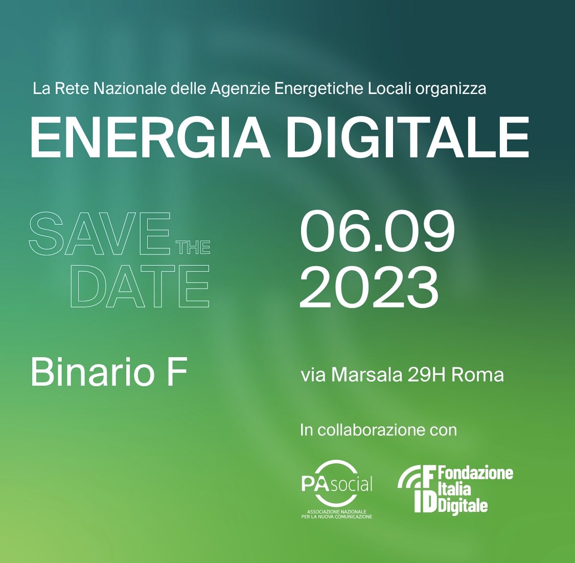 🟢🔵 Energia Digitale. Ci vediamo mercoledì 6 settembre a Roma con la Rete Nazionale delle Agenzie Energetiche Locali, #PASocial, <a href="/Fondazione_FID/">Fondazione Italia Digitale</a> per parlare di digitale, sostenibilità, comunicazione

#savethedate #digitalepopolare