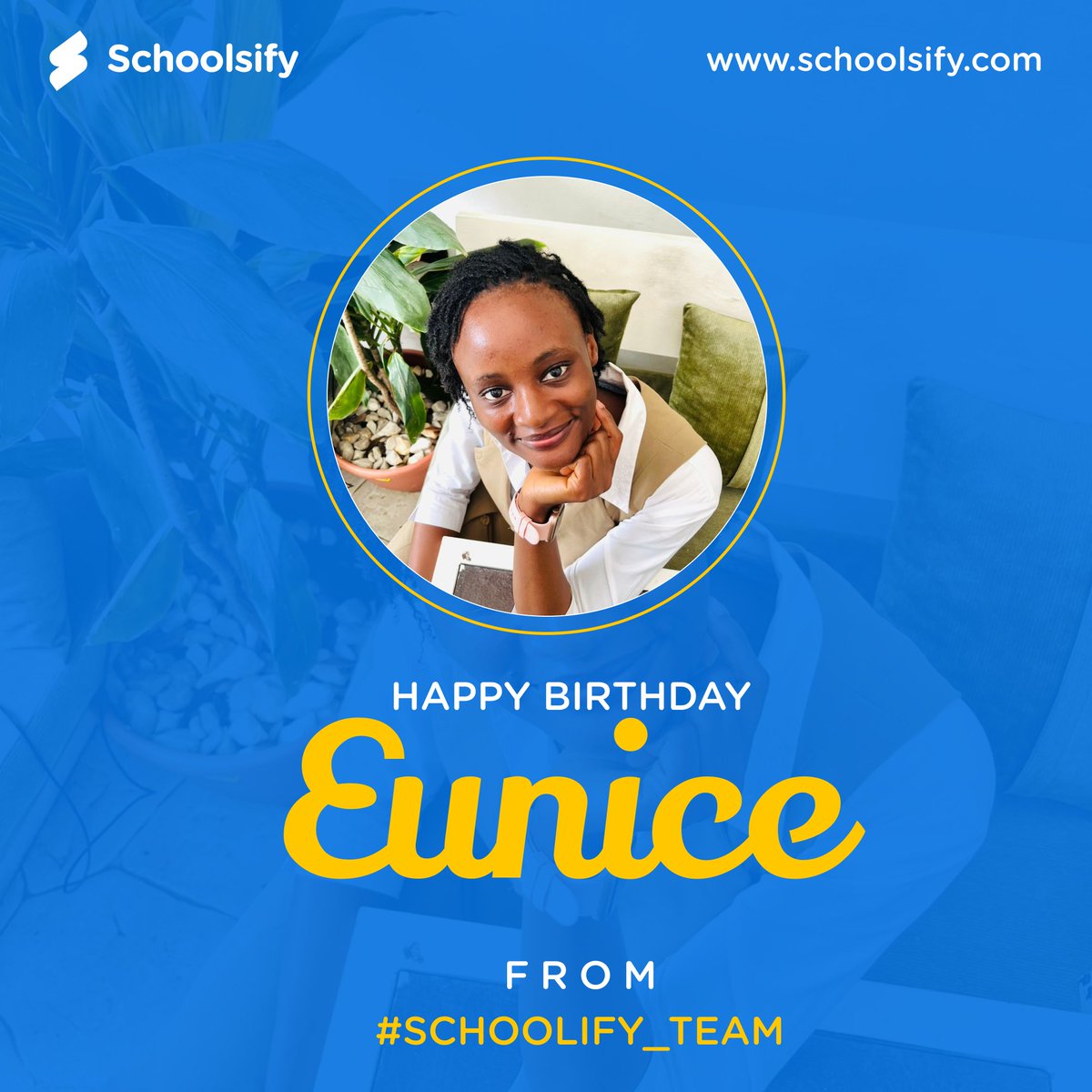 Happy Birthday to one of our engineering team member - #Eunice.

Wishing peace, joy and fulfillment in Life.

From #SchoolsifyTeam