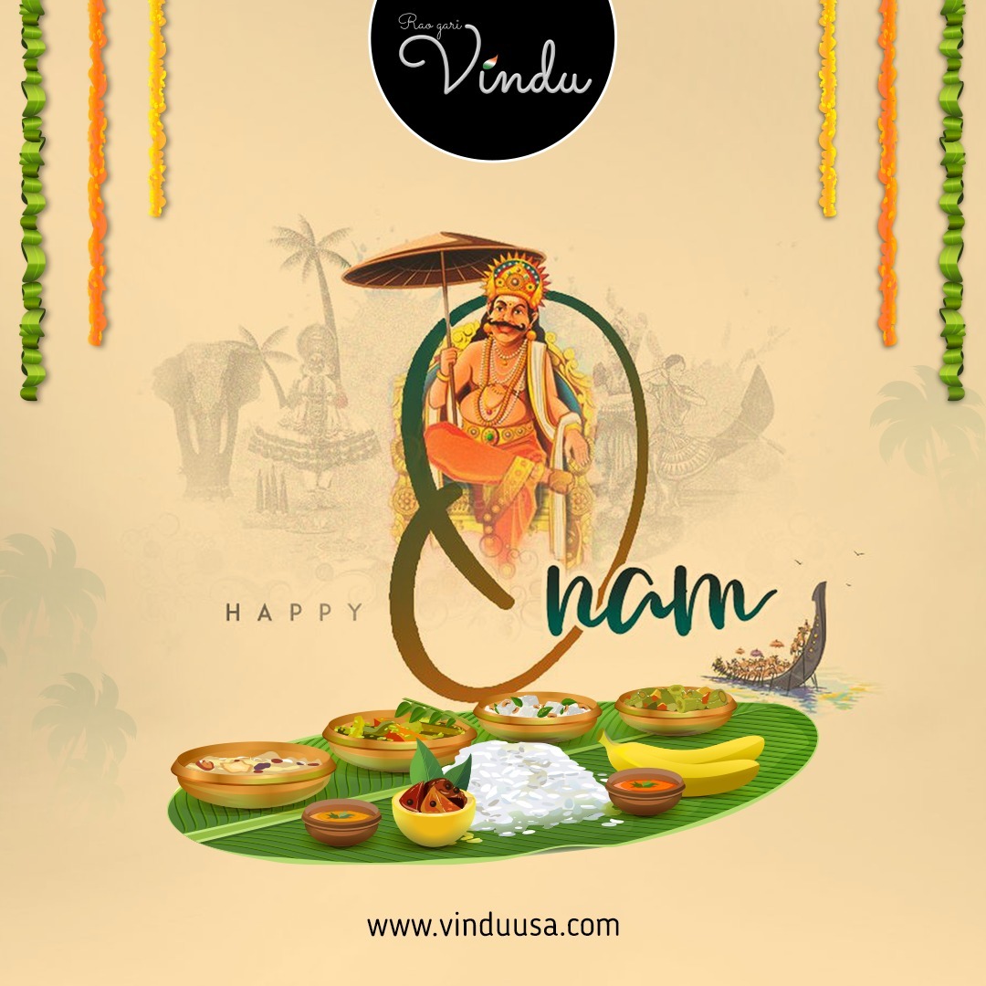 A Flavorful Feast of Onam Wishes From Vinduusa Restaurant! 
May Your Celebrations Be as Rich as Our Cuisine and Your Joy as Abundant as the Harvest Season.
Let the Spirit of Onam Bring Unity and Happiness to Your Table. Happy Onam From Vinduusa Restaurant!