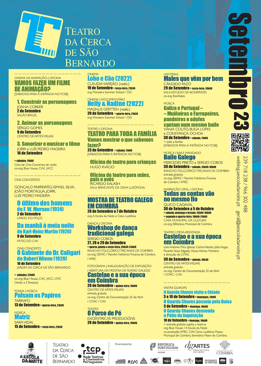 AEscoladaNoite's tweet photo. Setembro 2023 no TCSB.
Consulte a programação completa em https://t.co/stYJJXolW3

informações e reservas:
239 718 238 / 966 302 488 / geral@aescoladanoite.pt https://t.co/mjXLPNIgtc