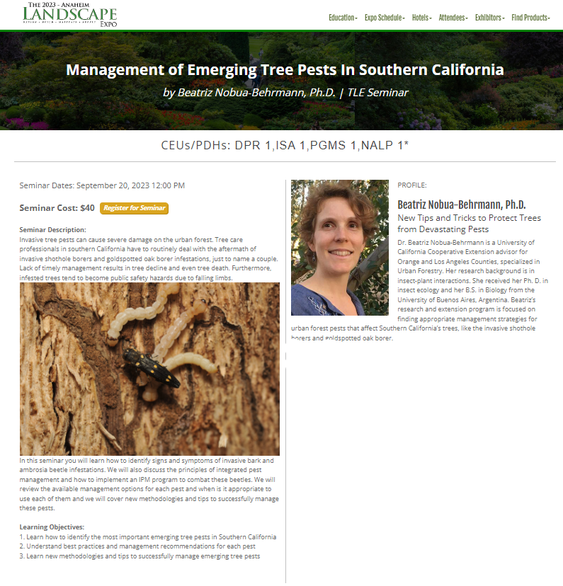 Learn about invasive tree pests from Dr. Beatriz Nobua-Behrmann at The Landscape Expo in Anaheim noon to 1:00 pm on Wednesday, Sept. 20.
thelandscapeexpo.com/tle-academy/we…