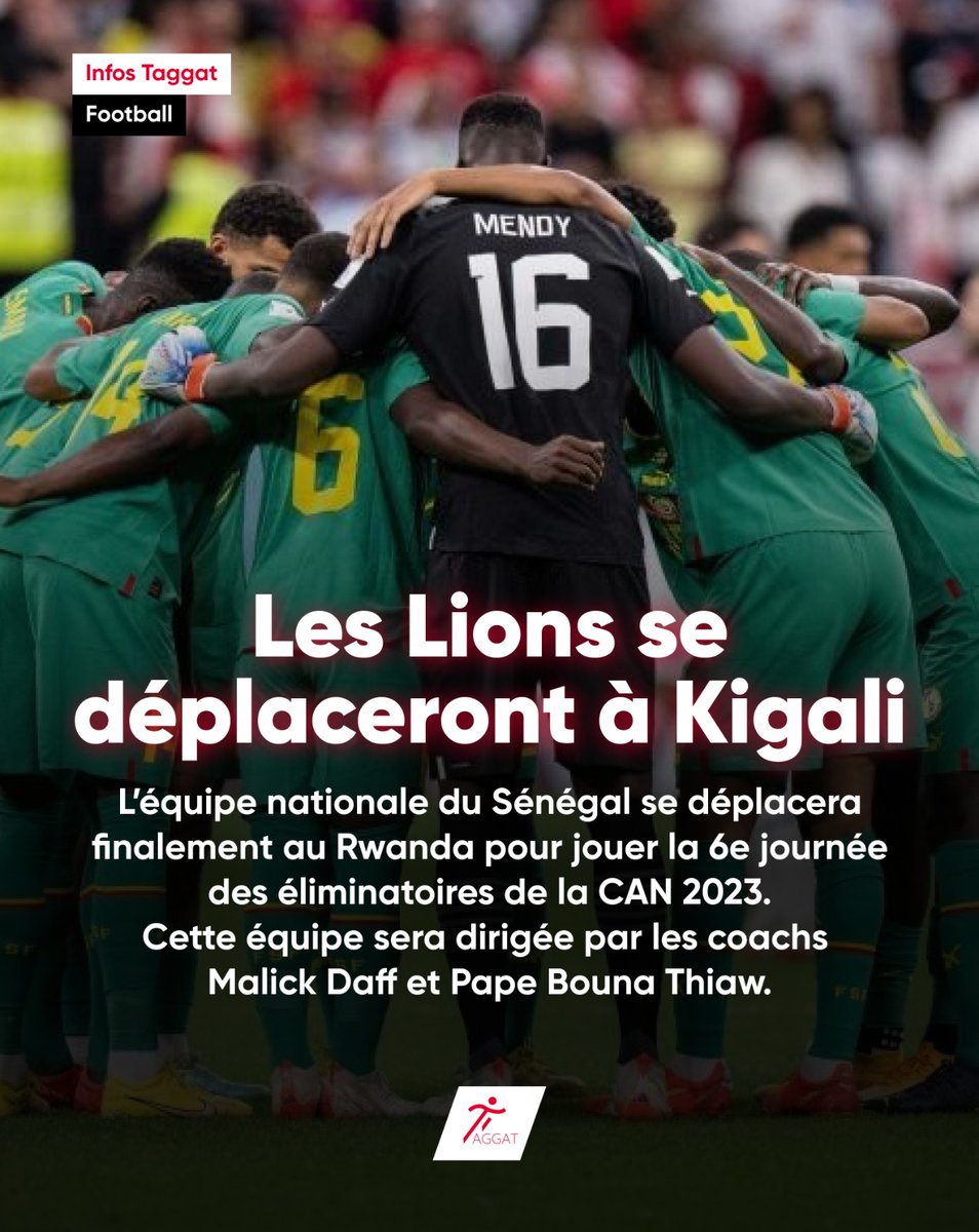 taggatsn's tweet photo. La @Fsfofficielle informe via un communiqué que l'équipe nationale se déplacera finalement au Rwanda pour disputer la sixième journée des éliminatoires de la CAN 2023.
Malick Daf et Pape Bouna Thiaw seront à la tête de l'équipe.
#Taggat #RWASEN https://t.co/zytnn3eLQe