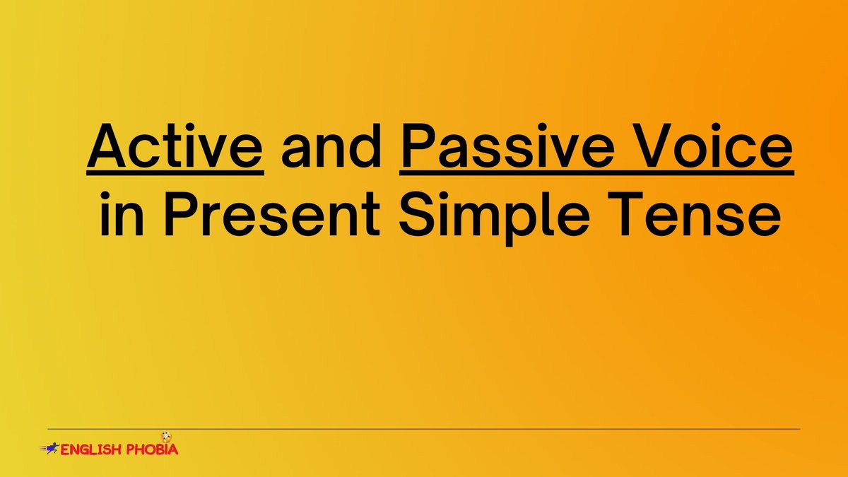 english_phobia's tweet image. Active and Passive Voice in Present Simple Tense
Do you know how to use the active and passive voice in English? Learning active and passive voice unlocks new sentences. Learn more: bit.ly/3sucF5b
#voice #activepassive #passivevoice #activevoice #tenses #englishlanguage