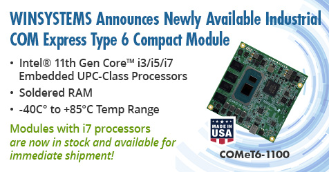 WinSystemsInc's tweet image. WINSYSTEMS debuts new U.S.-made COMeT6-1100 COM Express® Type 6 Compact CPU module. bit.ly/3YVBAe7