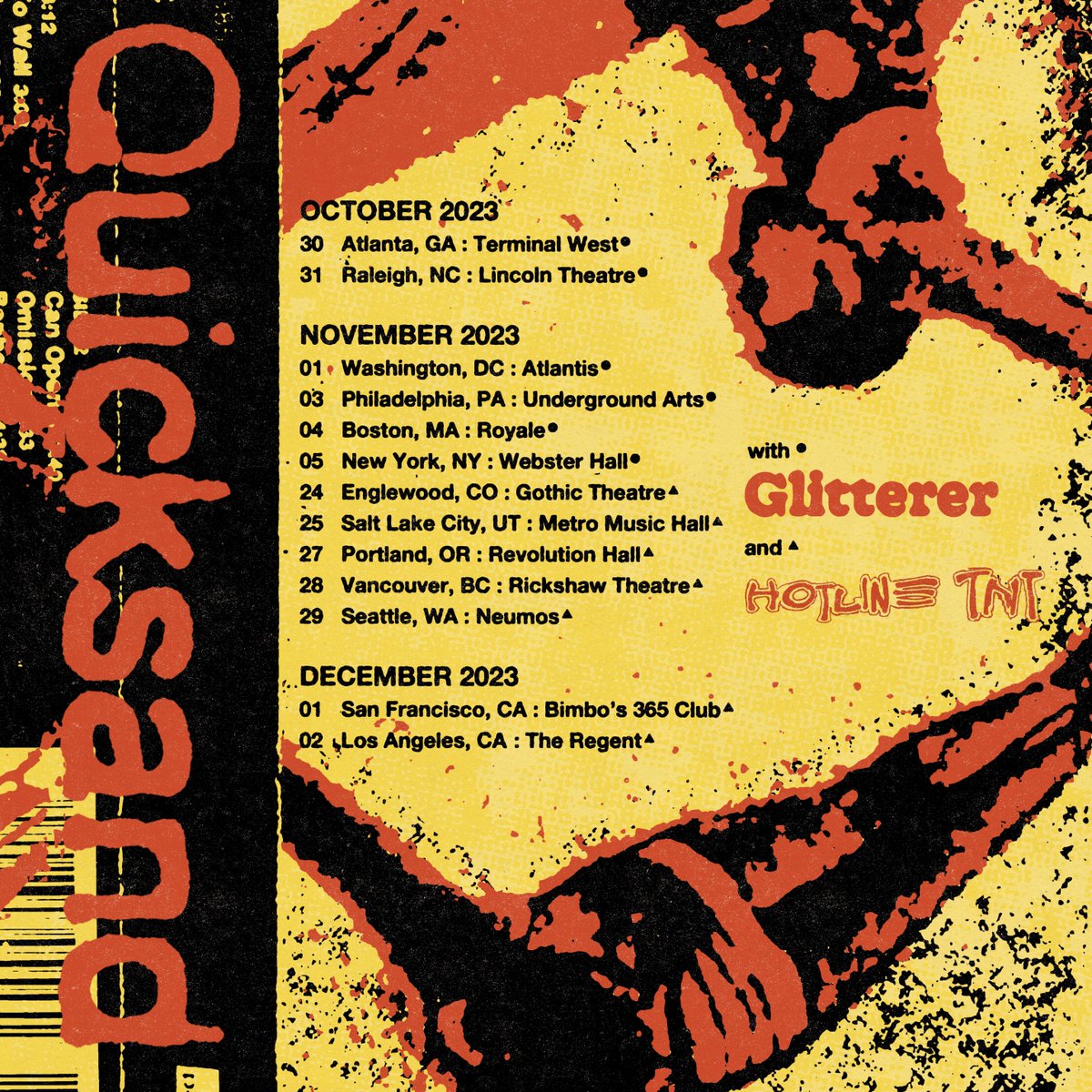 We're a few months away from our SLIP tour and are excited to announce @glitterererer and @HotlineTnt will be joining us! Tickets at quicksandnyc.com