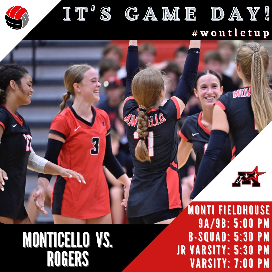 🏐Monticello vs. Rogers
🏐Location: Monticello Fieldhouse
🏐9th Grade: 5:00 pm
🏐B-Squad: 5:30 pm
🏐JV: 5:30 pm
🏐Varsity: 7:00 pm

Live-streaming matches played on the main court (JV &amp; V) through MHS’s new HUDL Fan Page:  fan.hudl.com/United-States/…
#wontletup <a href="/MonticelloMagic/">Monticello Magic</a>