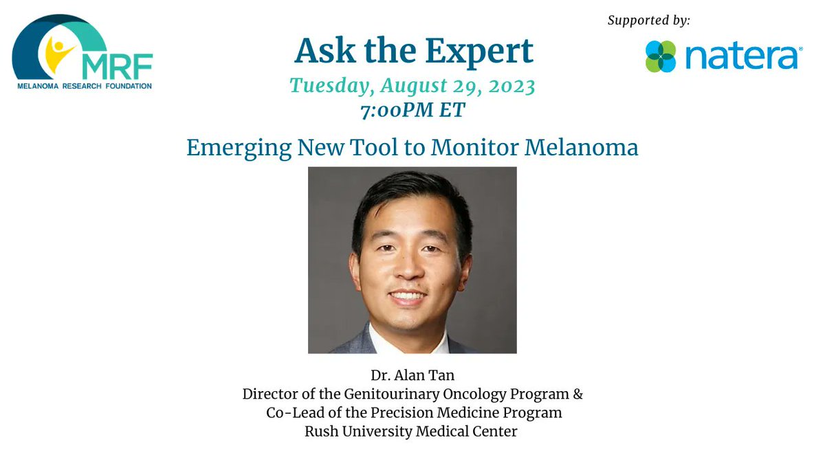 Melanoma Research Foundation (@curemelanoma) on Twitter photo In just a few hours, our Ask the Expert series will take place today at 7:00pm ET. Join us for a discussion featuring featuring Dr. Alan Tan from <a href="/RushMedical/">Rush University System for Health</a>. Thank you @NateraMedical for sponsoring this educational opportunity. buff.ly/44iNf80 In just a few hours, our Ask the Expert series will take place today at 7:00pm ET. Join us for a discussion featuring featuring Dr. Alan Tan from <a href="/RushMedical/">Rush University System for Health</a>. Thank you @NateraMedical for sponsoring this educational opportunity. buff.ly/44iNf80