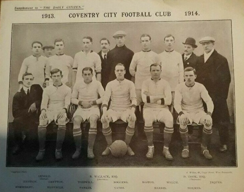 Coventry City 1913-14
Back 3rd left John Tosswill died 1915 illness
Also played for QPR, Liverpool
Front left Walter Kimberley died of T.B. 1916 after being repatriated from Germany P.O.W. 
Also AVFC, Walsall
No fewer than seven Coventry players or former players died in WW1