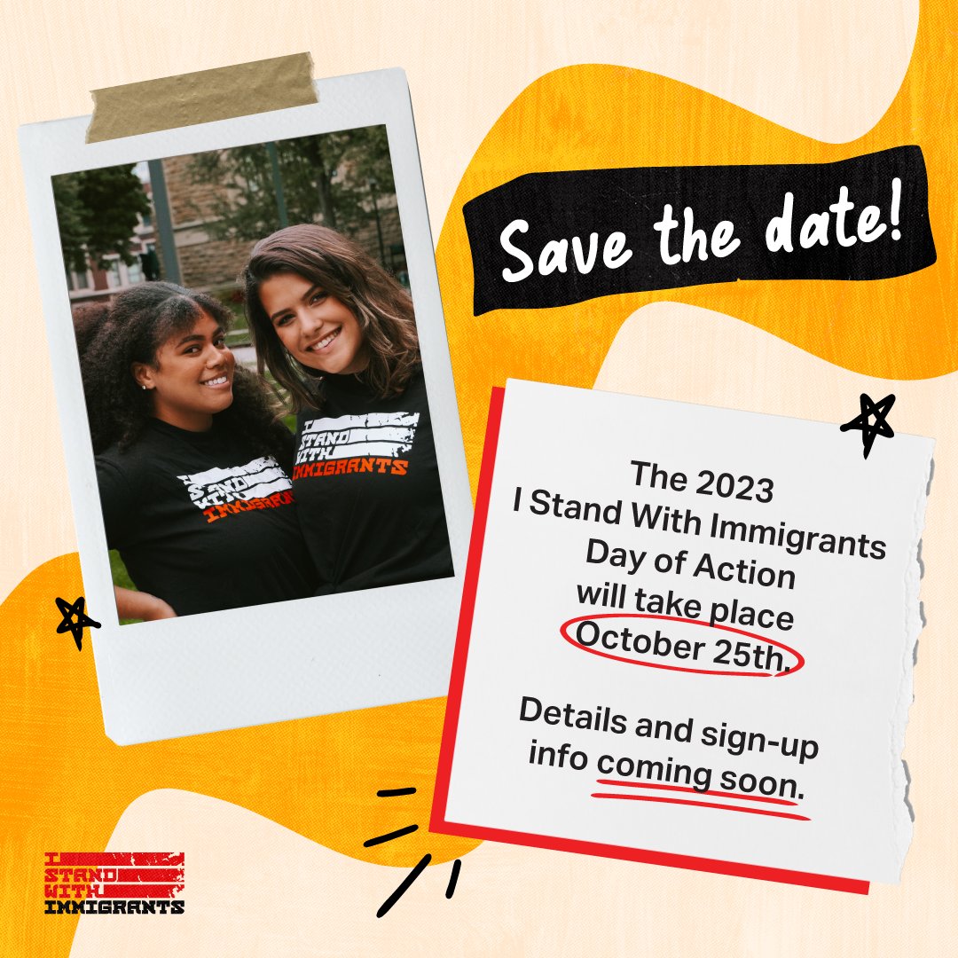 It's back to school season and that means the annual college and university #IStandWithImmigrants Day of Action is coming up. Save the date for October 25th!