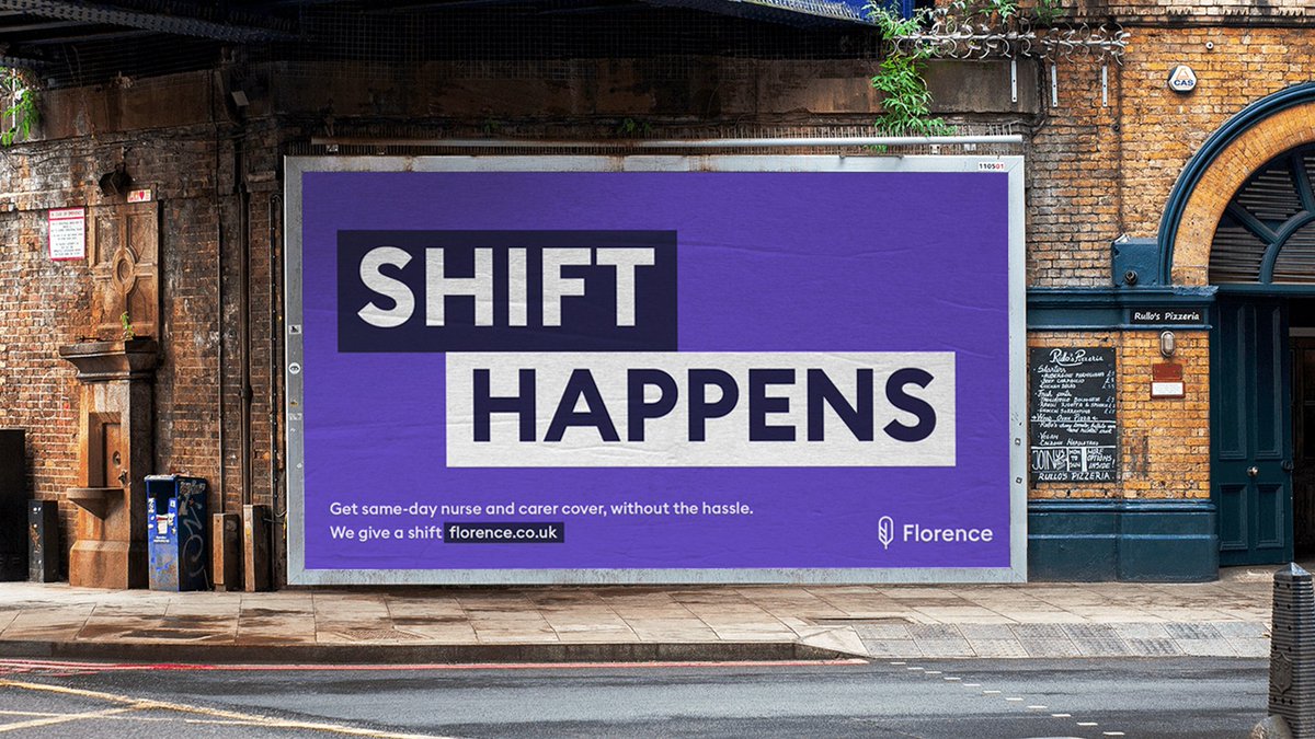 VCCP's tweet photo. “We give a shift” 🫶 Pleased to share a new OOH campaign by @SnapLDN @VCCPMedia for their new client @WeAreFlorence, an innovative technology company connecting social care managers with nurses, carers and support workers, filling shifts quickly and easily through their free app. https://t.co/4JCjOuB08V