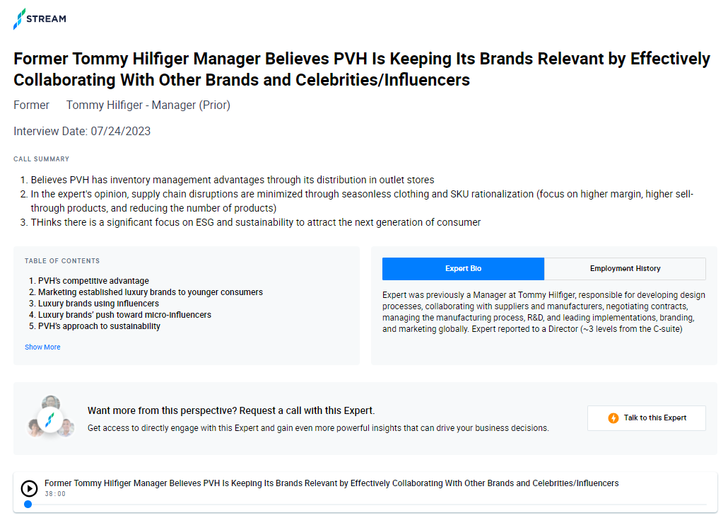 Former Tommy Hilfiger Manager Believes $PVH Is Keeping Its Brands Relevant by Effectively Collaborating With Other Brands and Celebrities/Influencers

Call Summary:
1. Believes PVH has inventory management advantages through its distribution in outlet stores

2. In the expert's