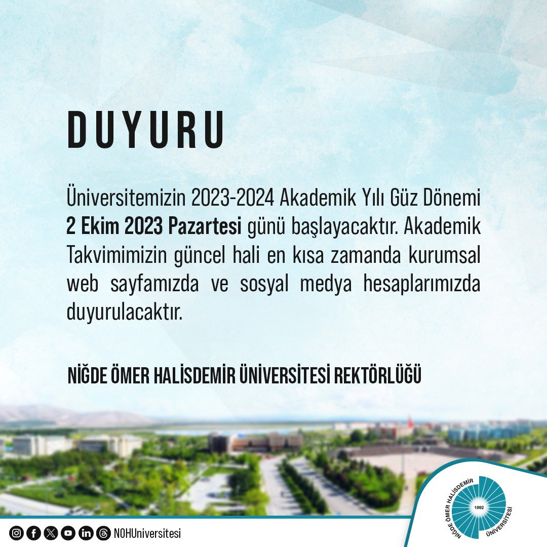 NOHUniversitesi's tweet photo. Üniversitemizin 2023-2024 Akademik Yılı Güz Dönemi başlangıç tarihi hakkında.🙋‍♂️

👨‍🏫👨‍🎓📚

@DrHasanUslu
#NÖHÜniversitesi https://t.co/SDegmZGNfe