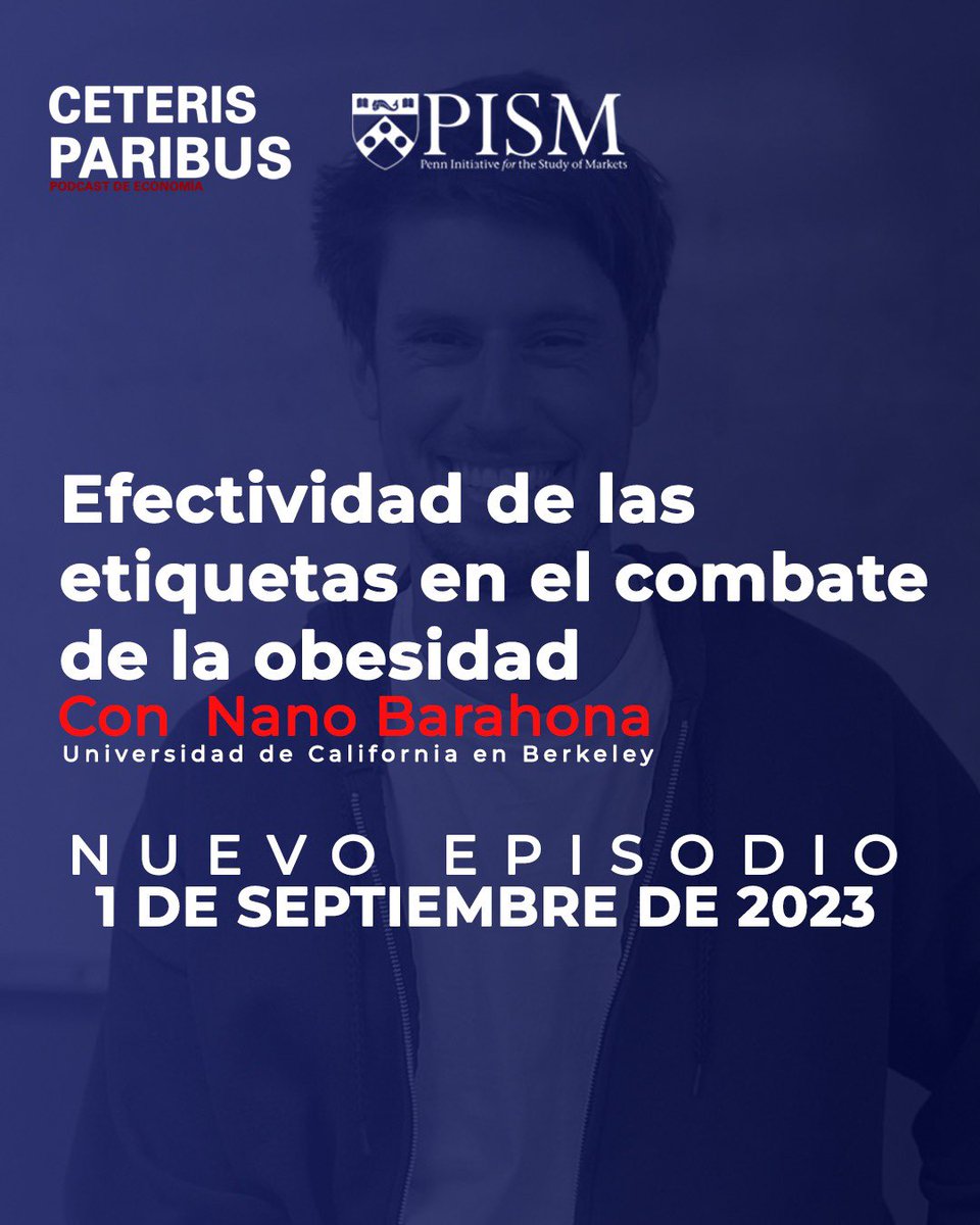 Ceteris Paribus Penn Podcast (@penn_ceteris) on Twitter photo La “Ley de Etiquetado” es una de las medidas más ambiciosas que se han implementado para enfrentar la obesidad, pero ¿es efectiva?
No te pierdas el proximo epispdio junto <a href="/NanoBarahona/">Nano Barahona</a> (<a href="/berkeleyecon/">Berkeley Economics</a>) y <a href="/AngelAlvaradoR/">Angel Alvarado</a> (<a href="/Penn/">Penn</a>)
Estreno: 1 de septiembre de 2023. La “Ley de Etiquetado” es una de las medidas más ambiciosas que se han implementado para enfrentar la obesidad, pero ¿es efectiva?
No te pierdas el proximo epispdio junto <a href="/NanoBarahona/">Nano Barahona</a> (<a href="/berkeleyecon/">Berkeley Economics</a>) y <a href="/AngelAlvaradoR/">Angel Alvarado</a> (<a href="/Penn/">Penn</a>)
Estreno: 1 de septiembre de 2023.