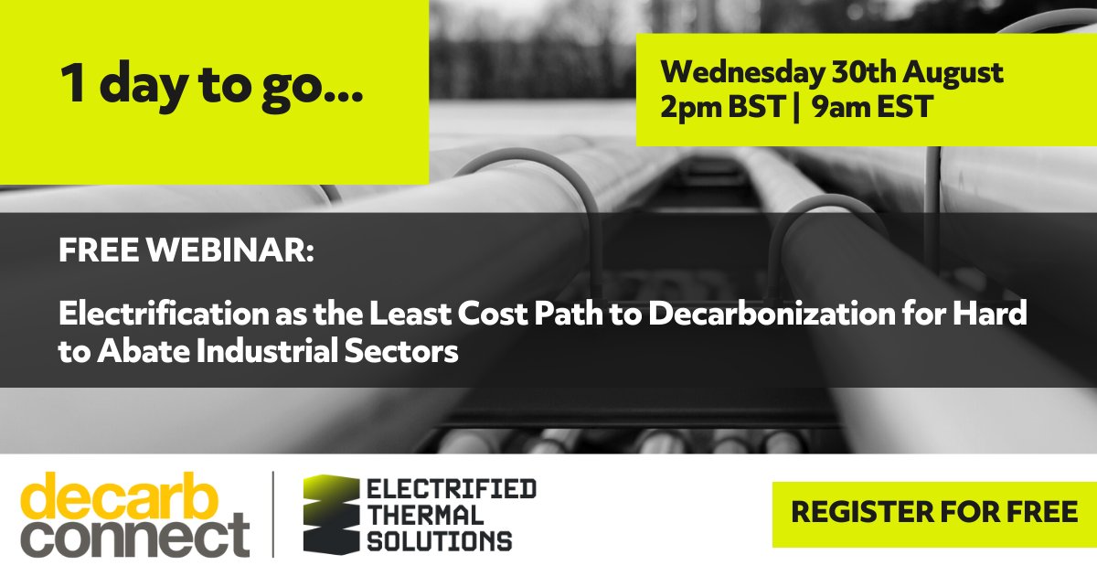 1 DAY TO GO! FREE WEBINAR: Tune into a one-hour discussion to hear insights on the roadmap and opportunities for electrification in hard to abate industrial sectors with our expert speaker line up.

REGISTER YOUR PLACE FOR FREE: hubs.li/Q020xXGF0