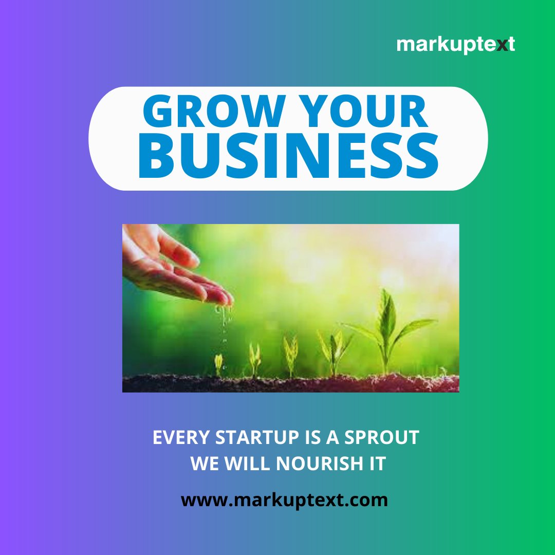 MarkupText's tweet photo. Every startup is a sprout; we will nourish it." @markuptext #startup #markuptext https://t.co/Xfb36tdmjx
