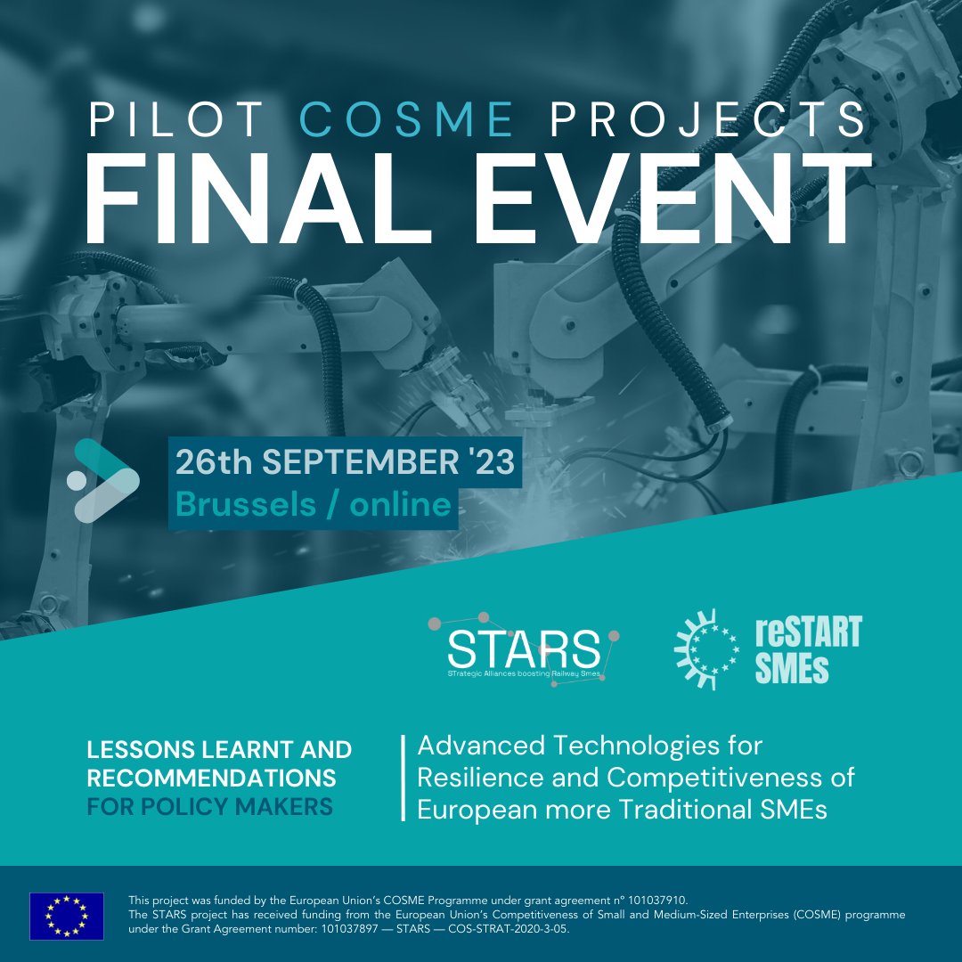 🚀 Calling all European SMEs! Boost your resilience & competitiveness with #AdvancedTechnologies! Join us for the final event of 'STARS' & 'ReStartSMEs,' funded by EISMEA. 📷Registration here: rb.gy/whd2n @RestartSmes @STARS4Rail