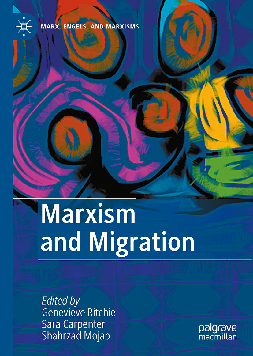 MarMusto's tweet photo. New title published in the book series “Marx, Engels, and Marxisms”: 

Genevieve  Ritchie,  Sara  Carpenter  &amp;  Shahrzad  Mojab  (Eds.), “Marxism  and  Migration ”.  

More info👇 https://t.co/KBtWIc4L1I https://t.co/UpzNyUkT19