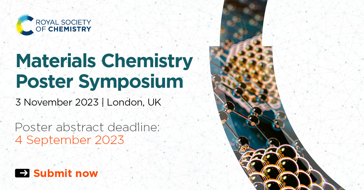 RoySocChem's tweet photo. Early career researchers: the Materials chemistry poster symposium showcases your outstanding work. See what peers are working on, make connections and get your research out there. 

Abstract submission closes 4 September – don’t miss out! https://t.co/hpolhipqZ4 https://t.co/gSooXk4o7G