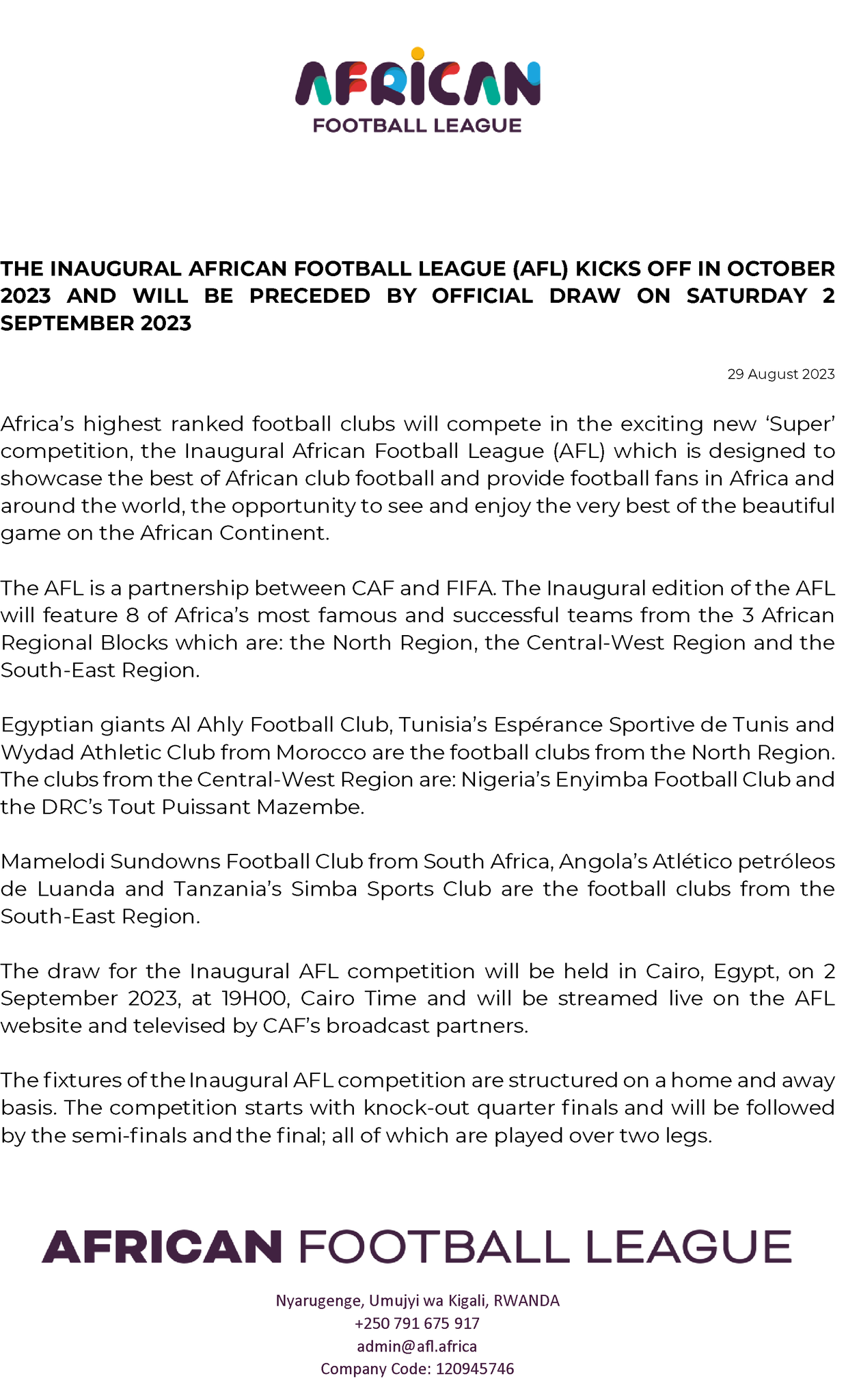 THE INAUGURAL AFRICAN FOOTBALL LEAGUE (AFL) KICKS OFF IN OCTOBER