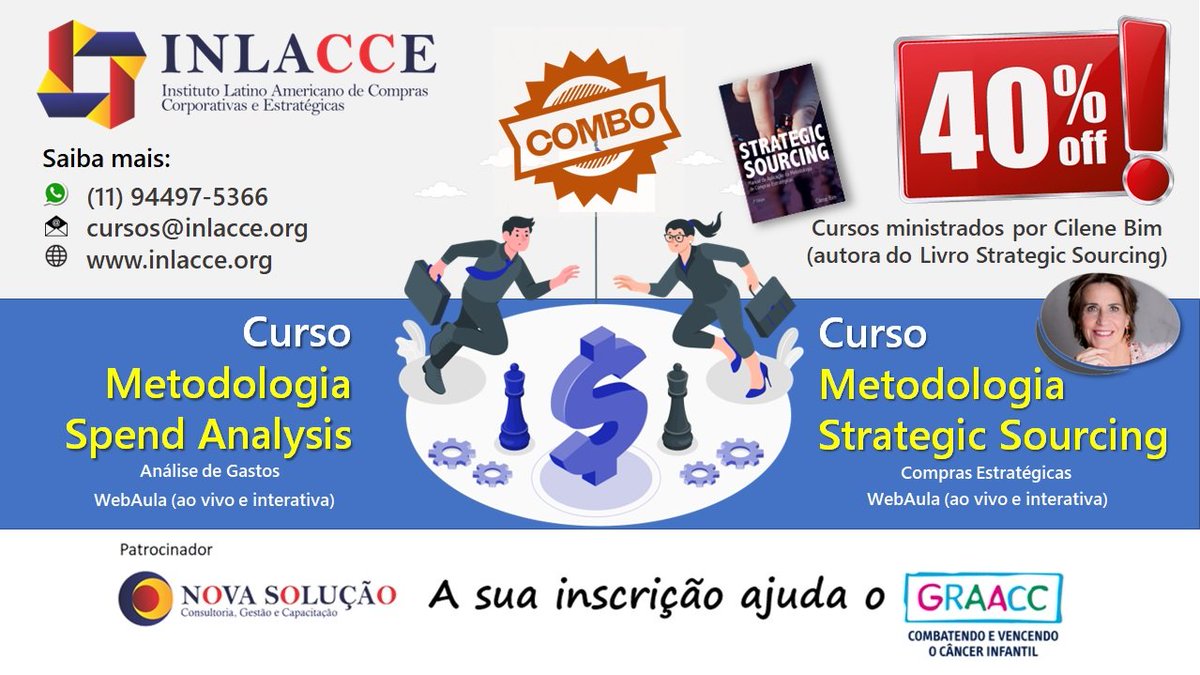 VAI COMEÇAR - COMBO - 40% OFF - CURSO METODOLOGIA STRATEGIC SOURCING (compras estratégicas) +CURSO SPEND ANALYSIS (análise de gastos). INLACCE - DIAS 12/09, 14/09, 17/10, 19/10, 24/10 e 26/10/2023 das 18h30 às 22h30.
100% online ao vivo e interativo.
WhatsApp: (11) 94497-5366