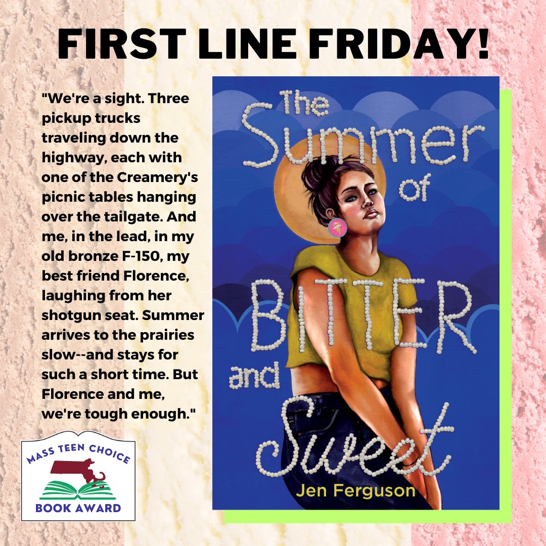 MATeenBookAward's tweet photo. It's #FirstLineFriday and we're sharing the opening line to Mass Teen Choice Book Award 2023 nominee, THE SUMMER OF BITTER AND SWEET by Jen Ferguson. #MTCBA #massteenchoicebookawards #thesummerofbitterandsweet #jenferguson https://t.co/pNA3iX2Wgi