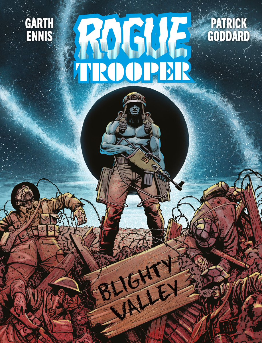 Live_for_Films's tweet photo. Rogue Trooper: Blighty Valley – Check out the cover and preview for the new graphic novel here https://t.co/fFZ15lyBOJ
#RogueTrooper #GarthEnnis #2000AD #PatrickGoddard @2000AD @Rebellion https://t.co/PPiJ8KbJwU