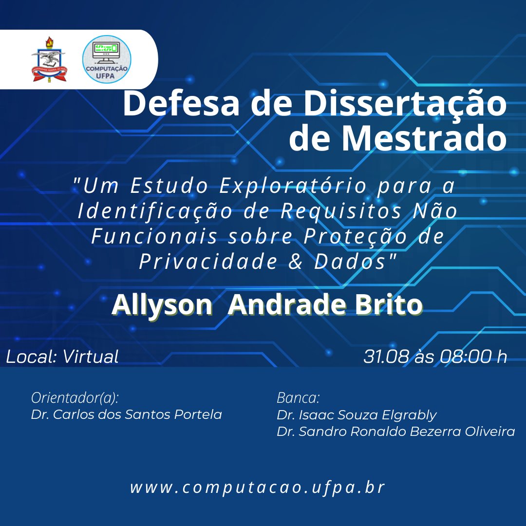 computacaoufpa's tweet image. A coordenação do PPGCC convida a comunidade acadêmica para assistir a Defesa de Dissertação de Mestrado do aluno Allyson Andrade Brito no dia 31.08 às 08:00h.

Local: Virtual

Observação: Peça o link da sala para o orientador(a)

#UFPA #ICEN #COMPUTAÇÃO #PPGCC