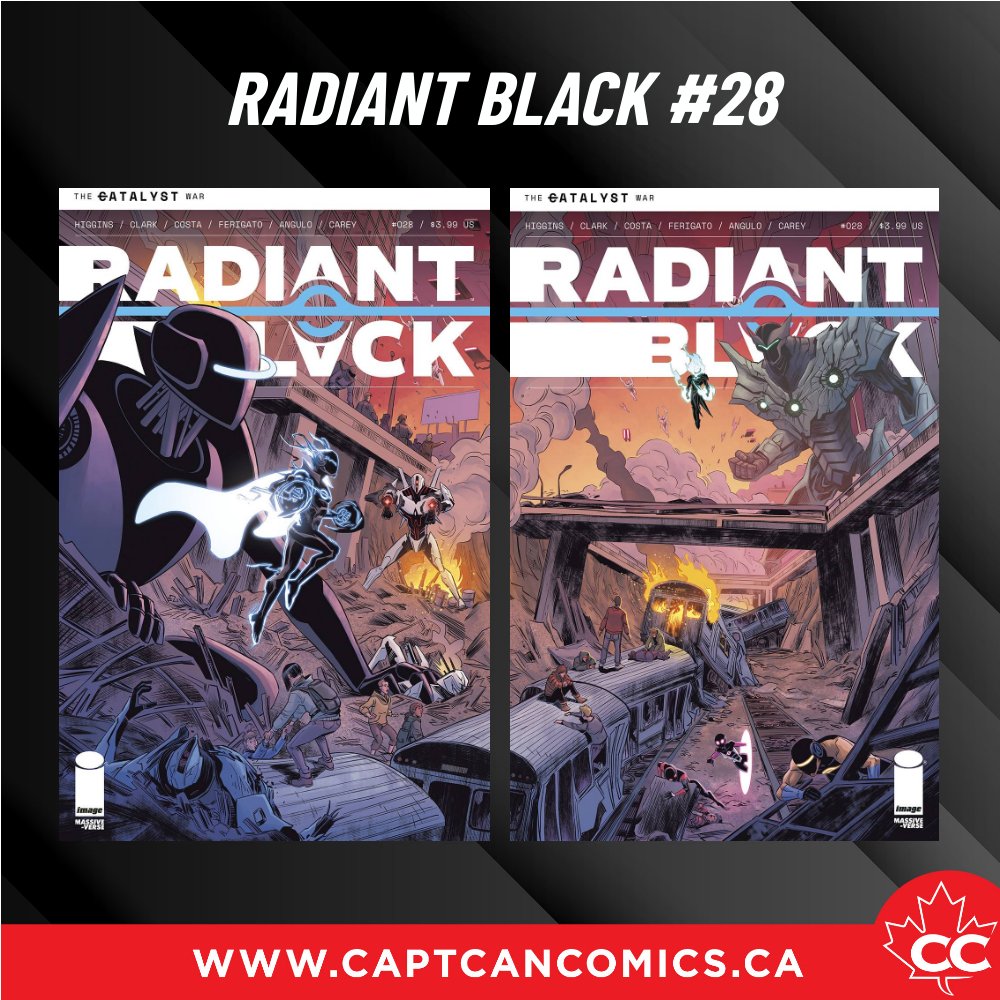 The third trial of the Catalyst War kicks off, and when it's done Nathan and Marshall will have paid the price....Don't miss Radiant Black #28! Available now on our Advanced Pre-Sales!

🍁CAPTCANCOMICS.CA🍁