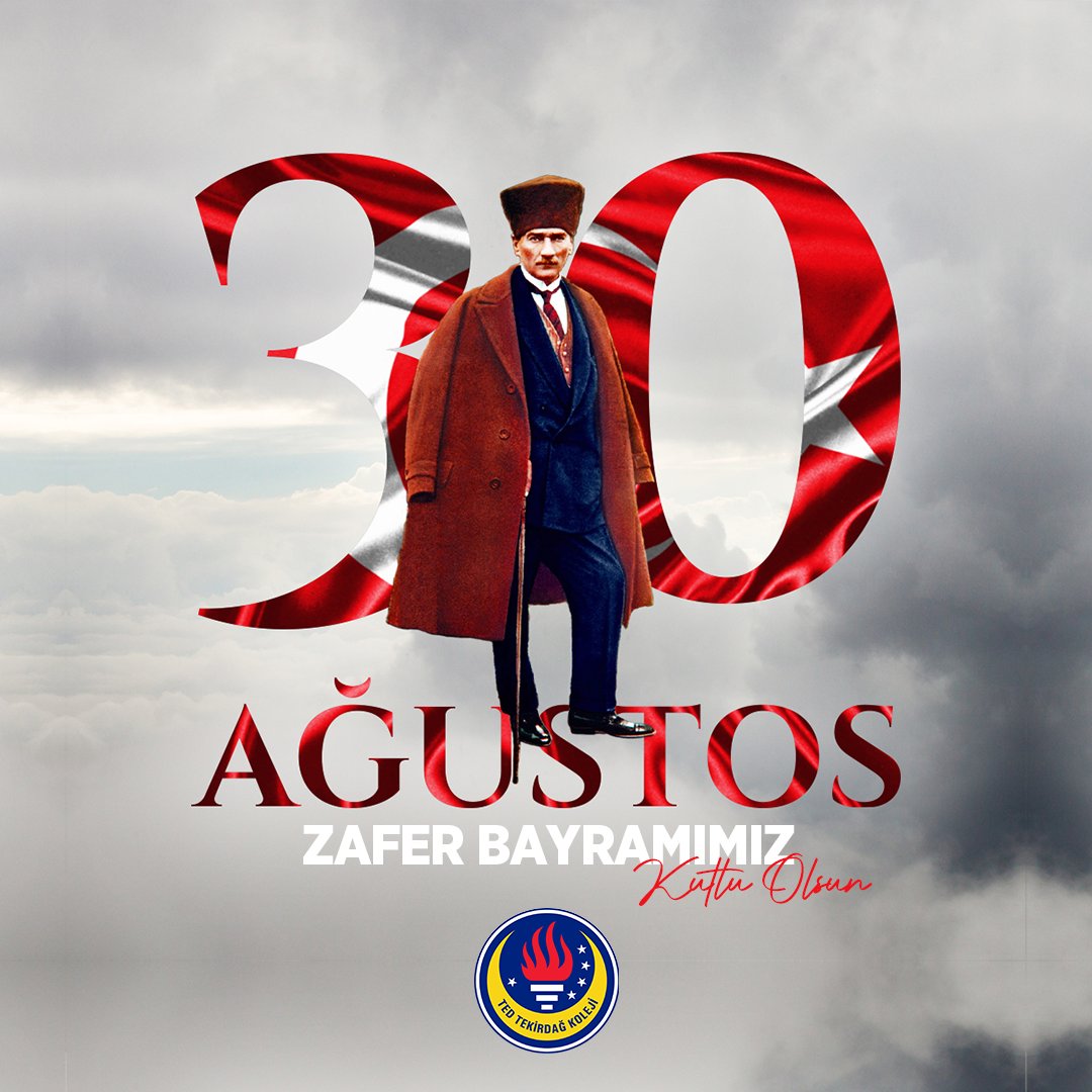 TedTekirdag's tweet photo. 30 Ağustos Zafer Bayramımızı gururla kutluyor, başta Gazi Mustafa Kemal Atatürk olmak üzere Kurtuluş Savaşı'nın tüm kahramanlarını saygıyla anıyoruz. #TEDTekirdagKoleji https://t.co/yp9E9L01fs