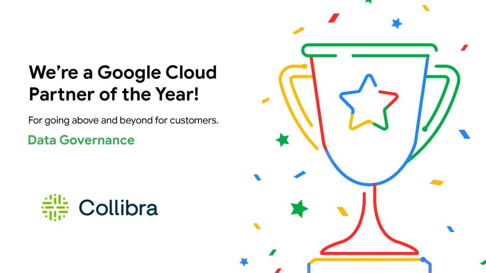 collibra's tweet photo. Big news: We were just named a #GoogleCloudPartner of the Year in the Data Governance category 🥳 

This award celebrates our success in driving growth and helping customers tackle today's tough data challenges.

Check out our full announcement: https://t.co/oMwvulsIdK https://t.co/56y5vegvf9