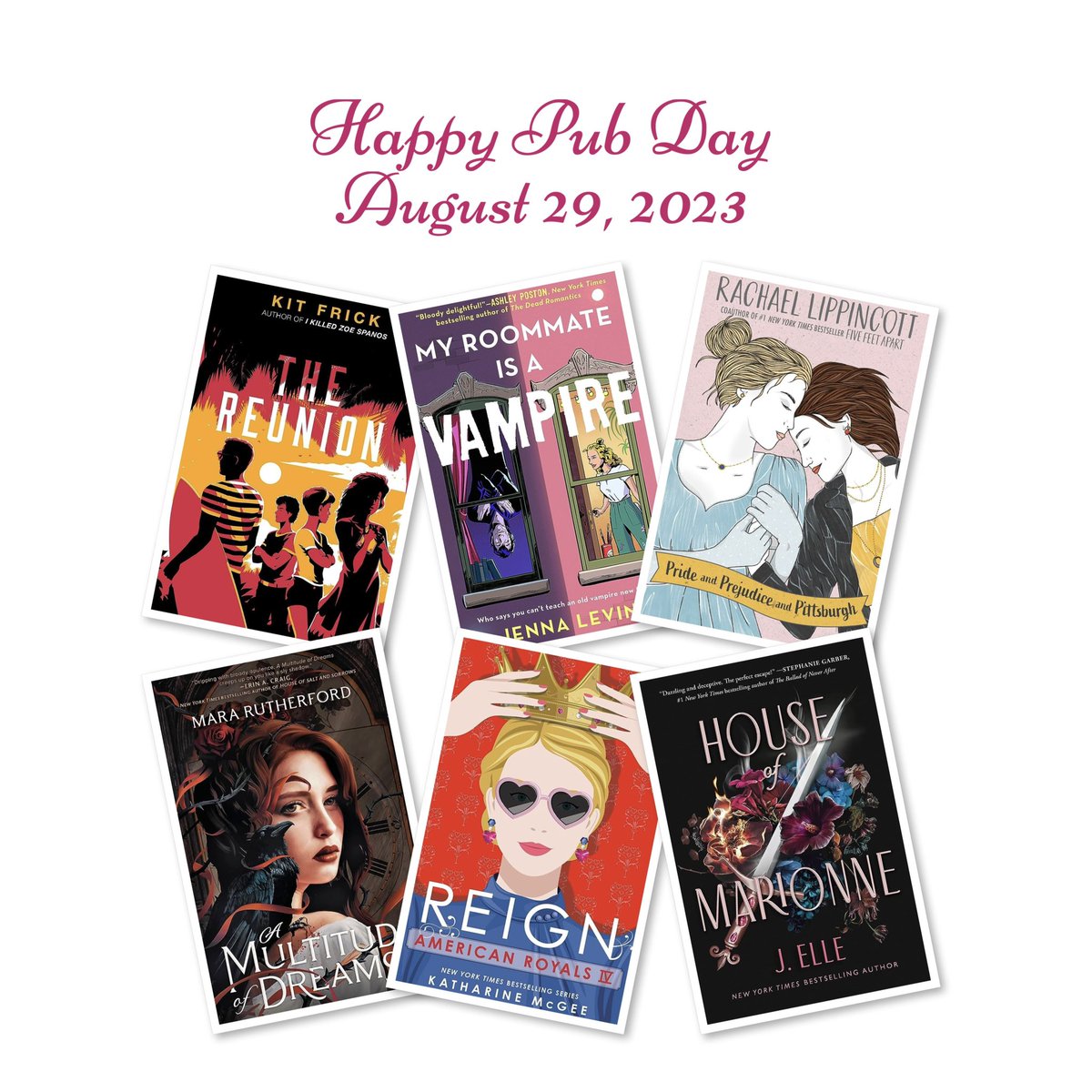 Happy Pub Day to 📖The Reunion by @kitfrick 📖My Roommate is a Vampire by Jenna Levine 📖Pride and Prejudice and Pittsburgh by @rchllipp 📖A Multitude of Dreams by @mararaewrites 📖Reign by @katharinemcgee 📖House of Marionne by @AuthorJElle