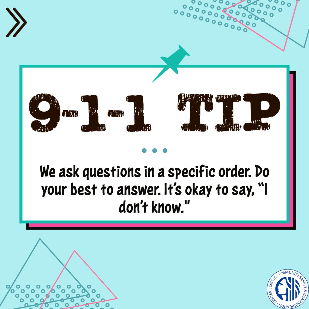 seattlecaredept's tweet photo. 9-1-1 Tip Tuesday: We ask questions in a specific order. Do your best to answer. It's okay to say, "I don't know."
#911tips #911Education #TipTuesday #seattlecscc #seattle https://t.co/RBcZ1CfBqb