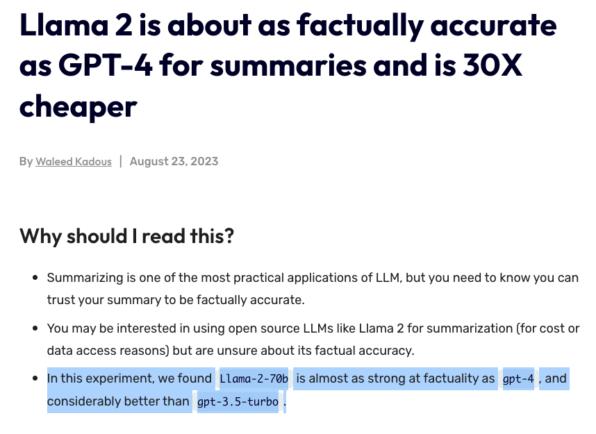Another interesting short study. 

Finds that "Llama-2-70b is almost as strong at factuality as gpt-4, and considerably better than gpt-3.5-turbo."

Need to take a closer at how evaluation is done but I already starting to see strong experimental results on Llama 2 for all kinds