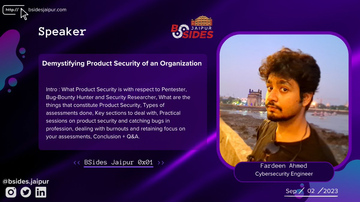 Product Security: A guide of Digital Safeguarding Join us for an embarking session on .

 🛡️ From Pentesting to Bug Hunting, explore the core elements of tech defense. Get views on assessment strategies, hands-on bug discovery.

#bsides #bsidesjaipur #securitybsides #infosec