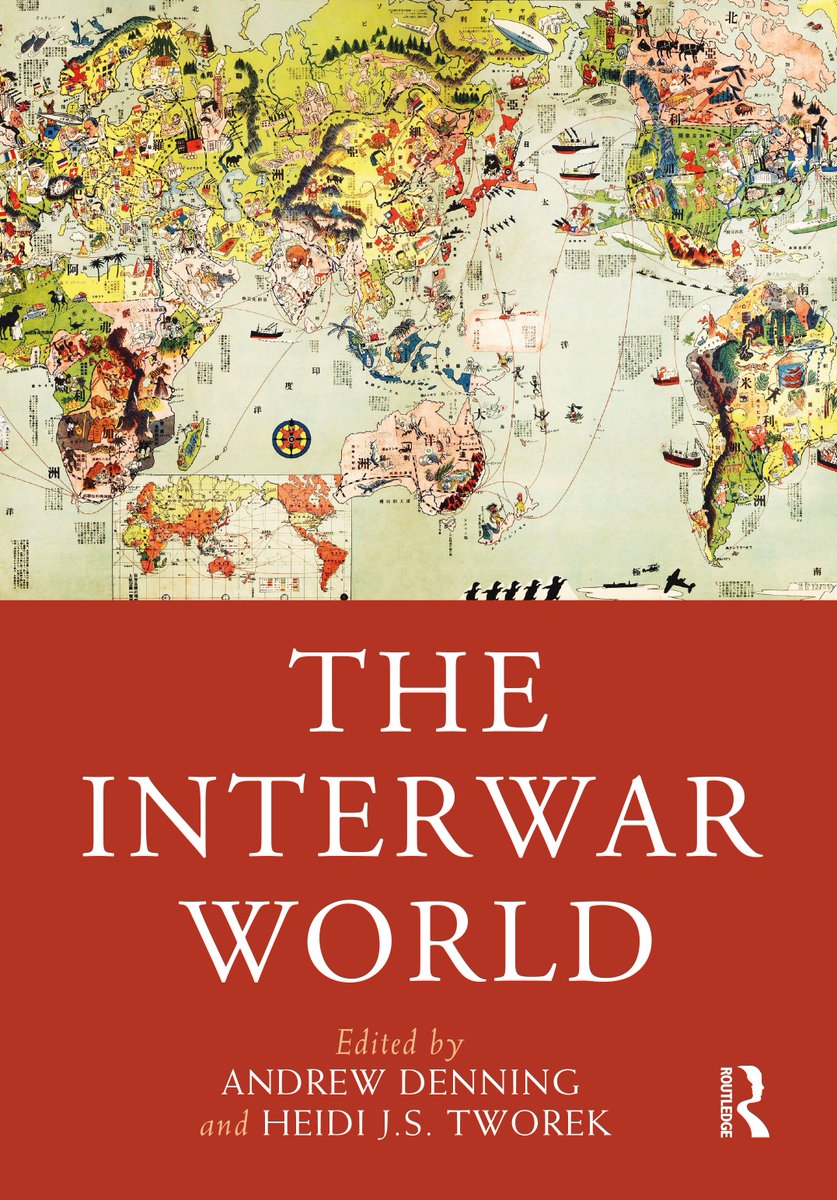The 'Interwar World' volume, edited by @HeidiTworek and @AndyDenningHist, features my chapter on the interwar global humanities. 

The volume includes 40 entries on the interwar era to examine its global dynamics. 

You can get a discount w/code SMA37 at the @routledgebooks site.